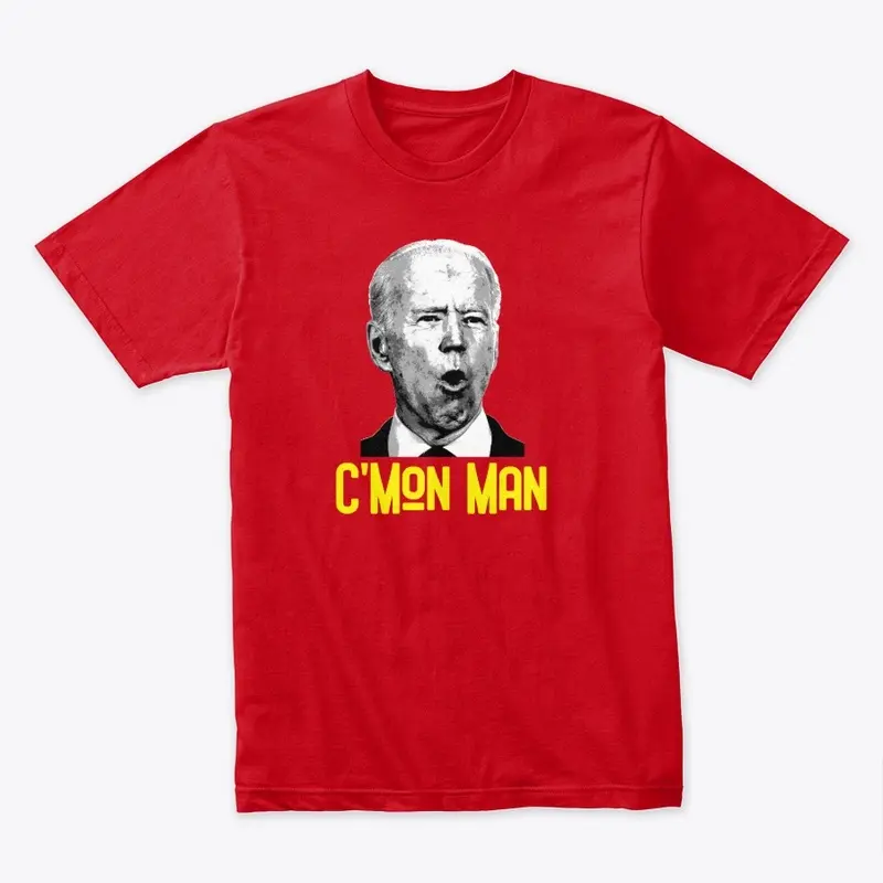 biden c'mon man tee